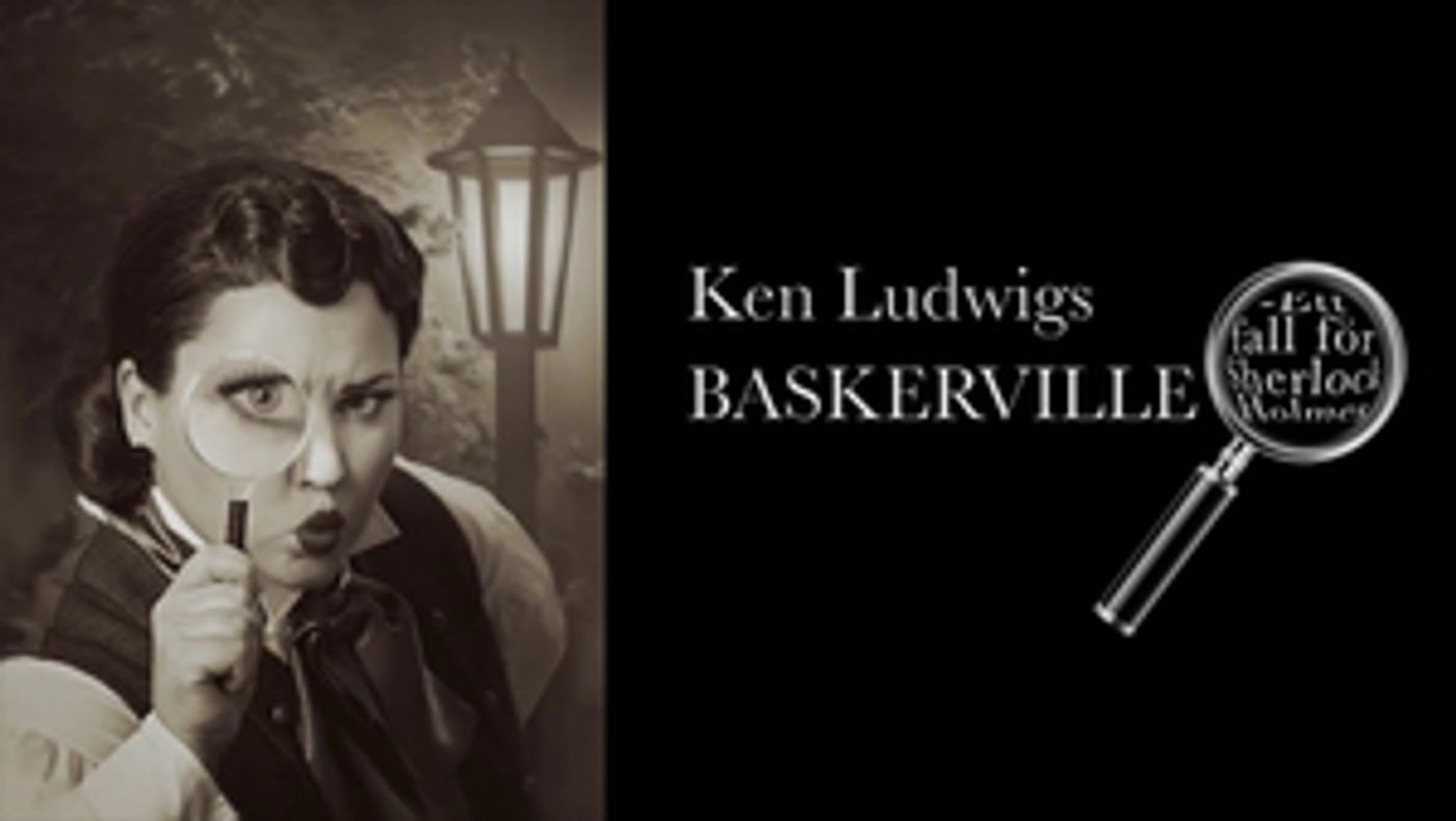 KEN LUDWIGS BASKERVILLE Comes to Åbo Svenska Teater Beginning This Month KEN LUDWIGS BASKERVILLE Comes to Åbo Svenska Teater Beginning This Month Image