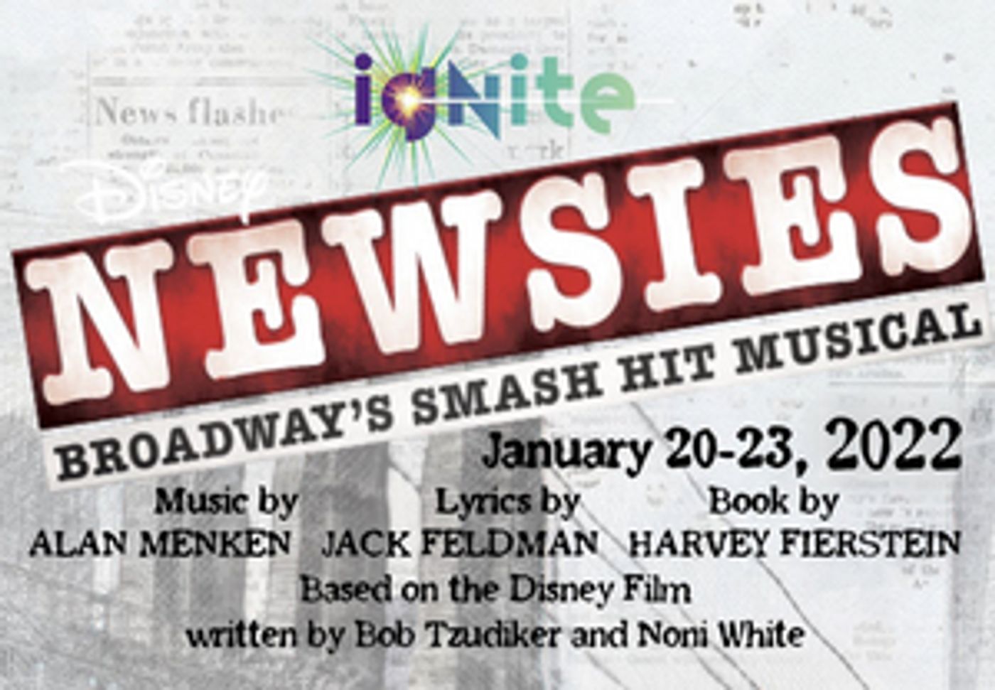 Feature: DISNEY'S NEWSIES THE MUSICAL at Ignite Theater Company Feature: DISNEY'S NEWSIES THE MUSICAL at Ignite Theater Company Image