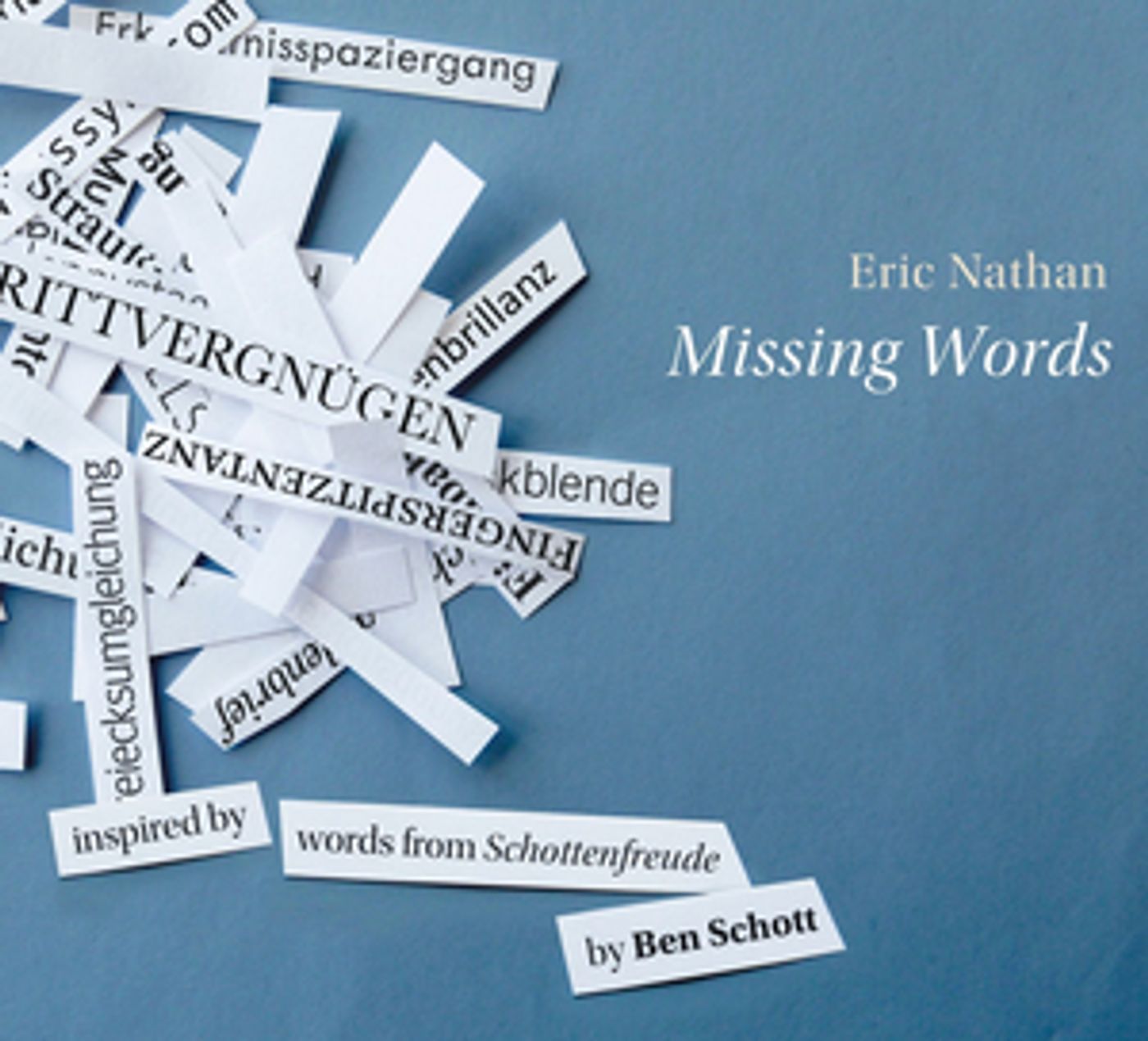 Composer Eric Nathan Releases MISSING WORDS  Image