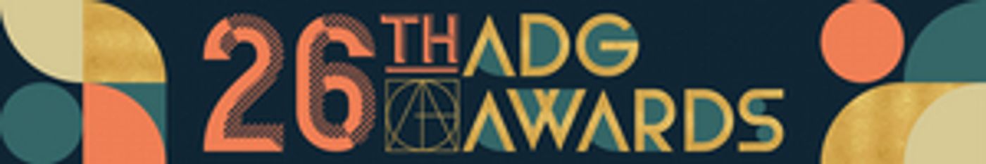 ADG Announces Nominations for 26th Annual ADG Awards  Image