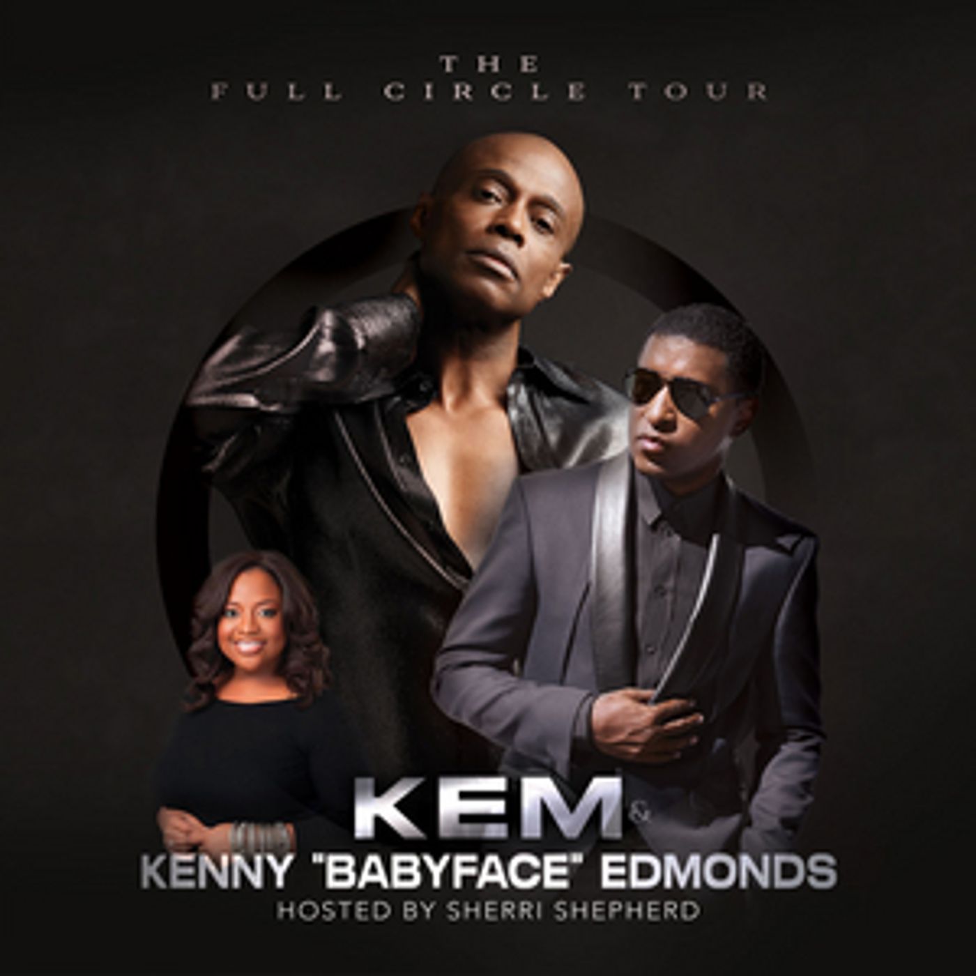 Kem & Babyface Announce 'The Full Circle Tour' Hosted by Sherri Shepherd Kem & Babyface Announce 'The Full Circle Tour' Hosted by Sherri Shepherd Image