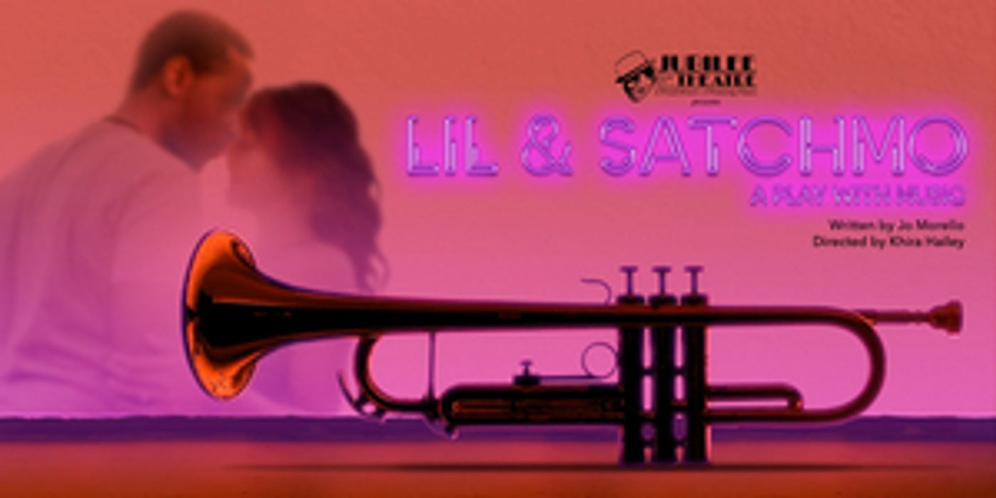 LIL & SATCHMO Comes to the Jubilee Theatre This Week  Image