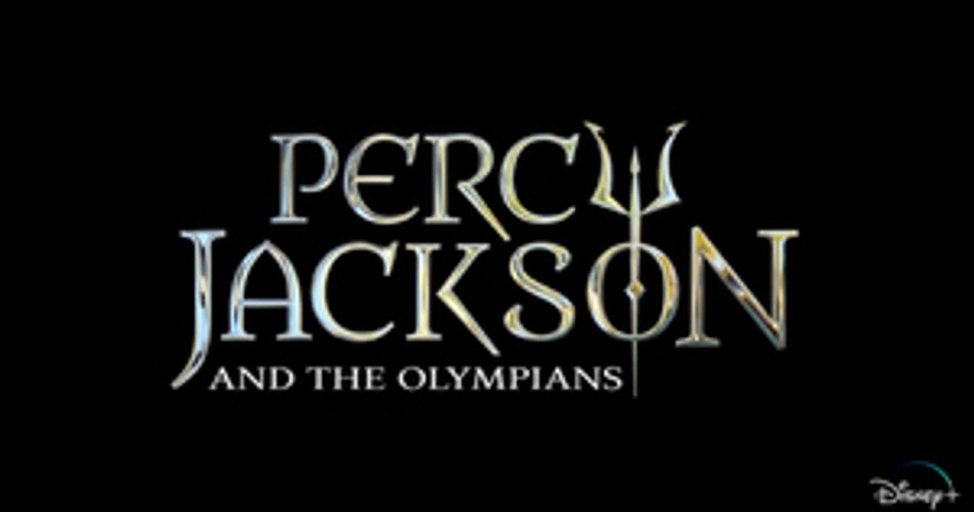 Disney+ Gives Full Series Order to PERCY JACKSON & THE OLYMPIANS Series  Image