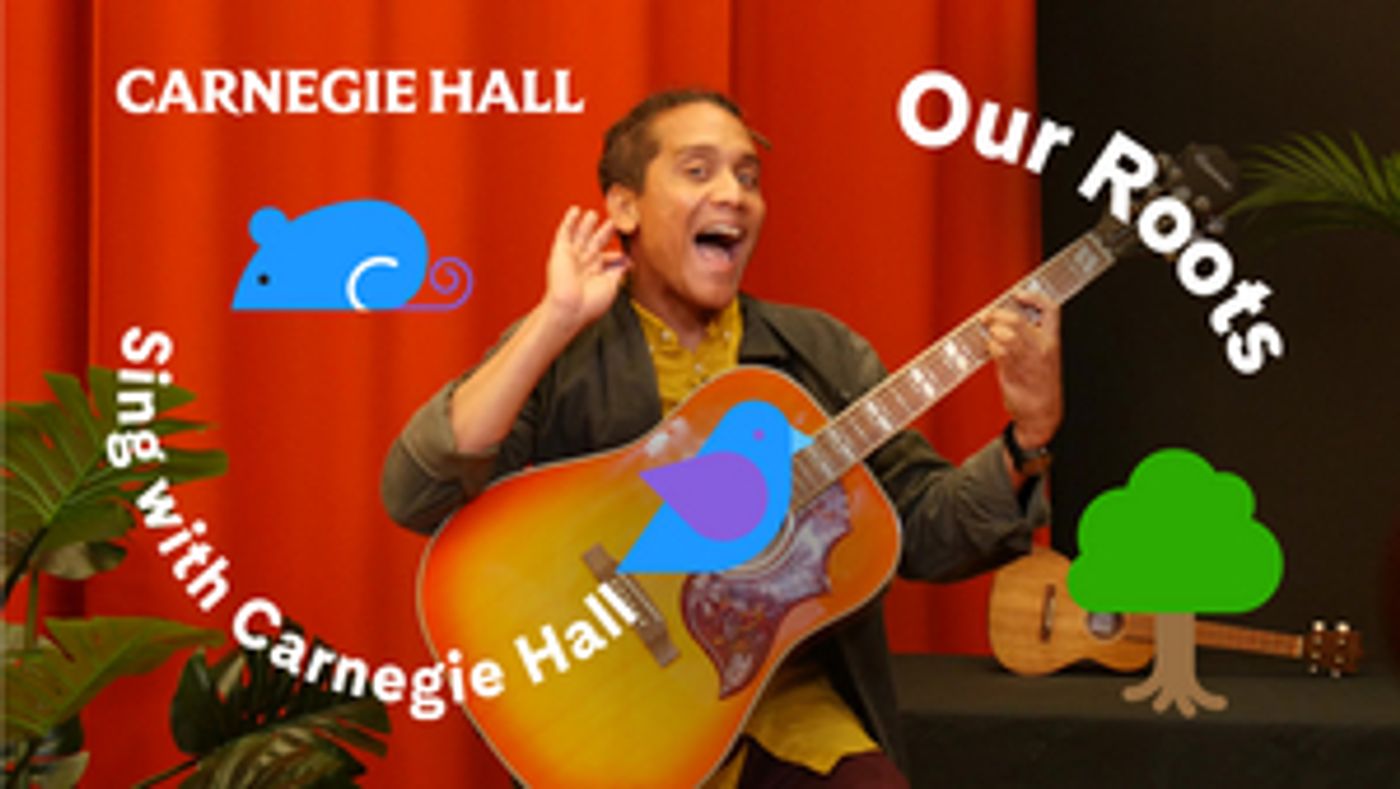 SING WITH CARNEGIE HALL Returns For Season Two For Families And Young Children  Image