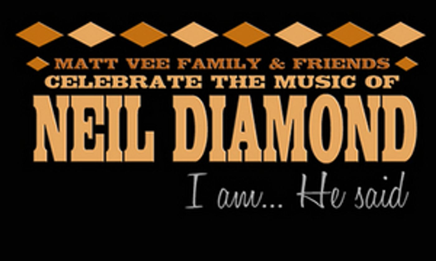 The Washington Pavilion Presents I AM, HE SAID A Celebration Of Neil Diamond  Image