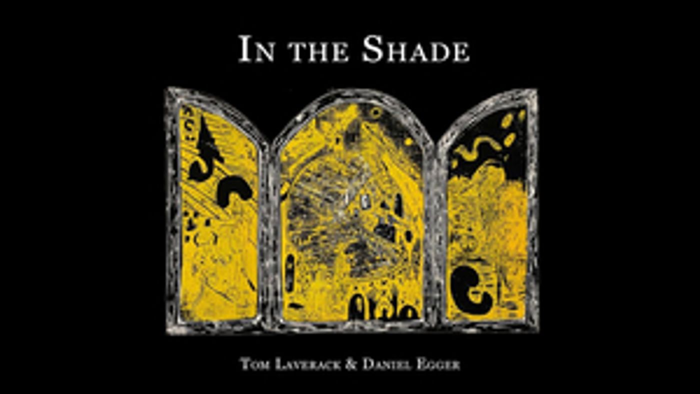 Daniel Egger and Tom Laverack's IN THE SHADE Will Get a Concert Presentation at Green Room 42  Image