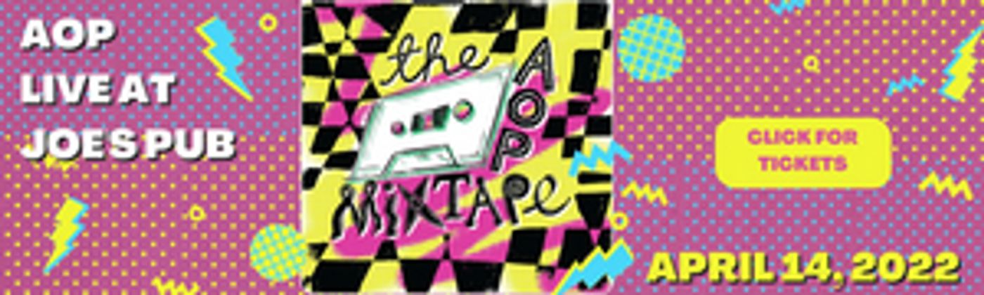 The American Opera Project to Present THE AOP MIXTAPE #1 at Joe's Pub  Image