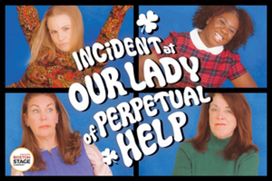 Greater Boston Stage Company to Present INCIDENT AT OUR LADY OF PERPETUAL HELP Image