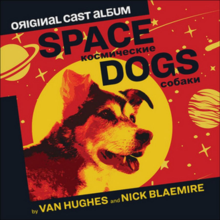 New Release Date Announced for SPACE DOGS Original Cast Album Image