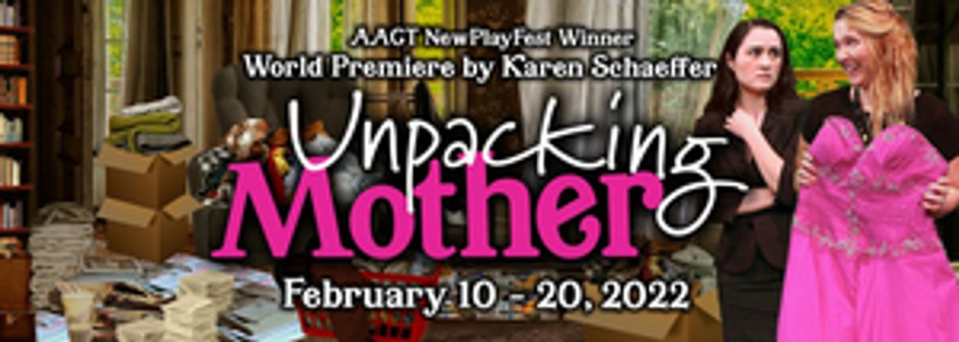 UNPACKING MOTHER Comes to the Market House Theatre This Week UNPACKING MOTHER Comes to the Market House Theatre This Week Image