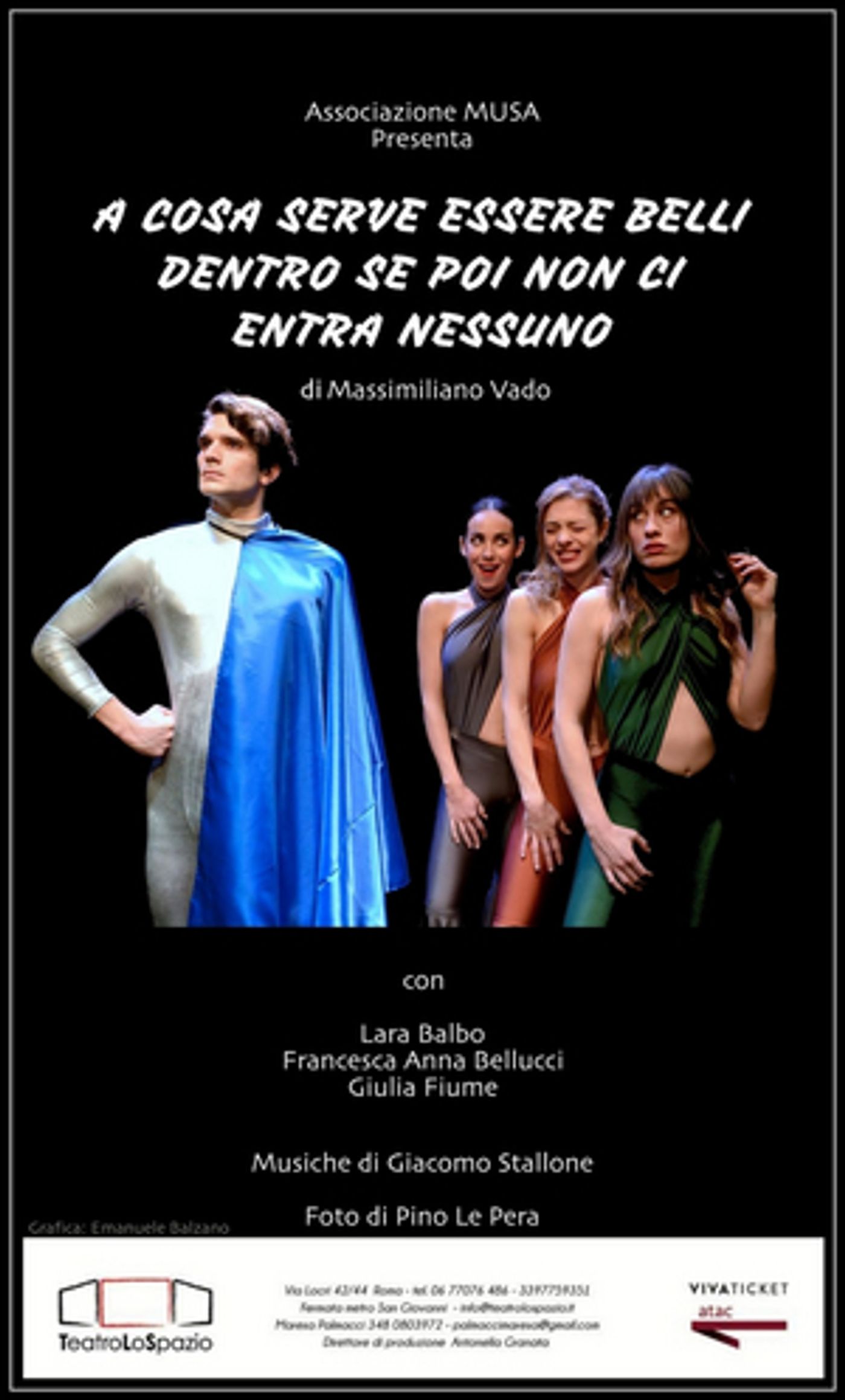 Review: A COSA SERVE ESSERE BELLI DENTRO SE POI NON CI ENTRA NESSUNO al TEATRO LO SPAZIO Review: A COSA SERVE ESSERE BELLI DENTRO SE POI NON CI ENTRA NESSUNO al TEATRO LO SPAZIO Image