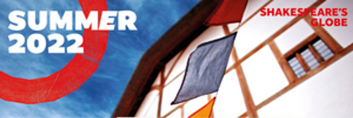 Pre-sale: Book Tickets Now For The Shakespeare's Globe Summer Season  Image