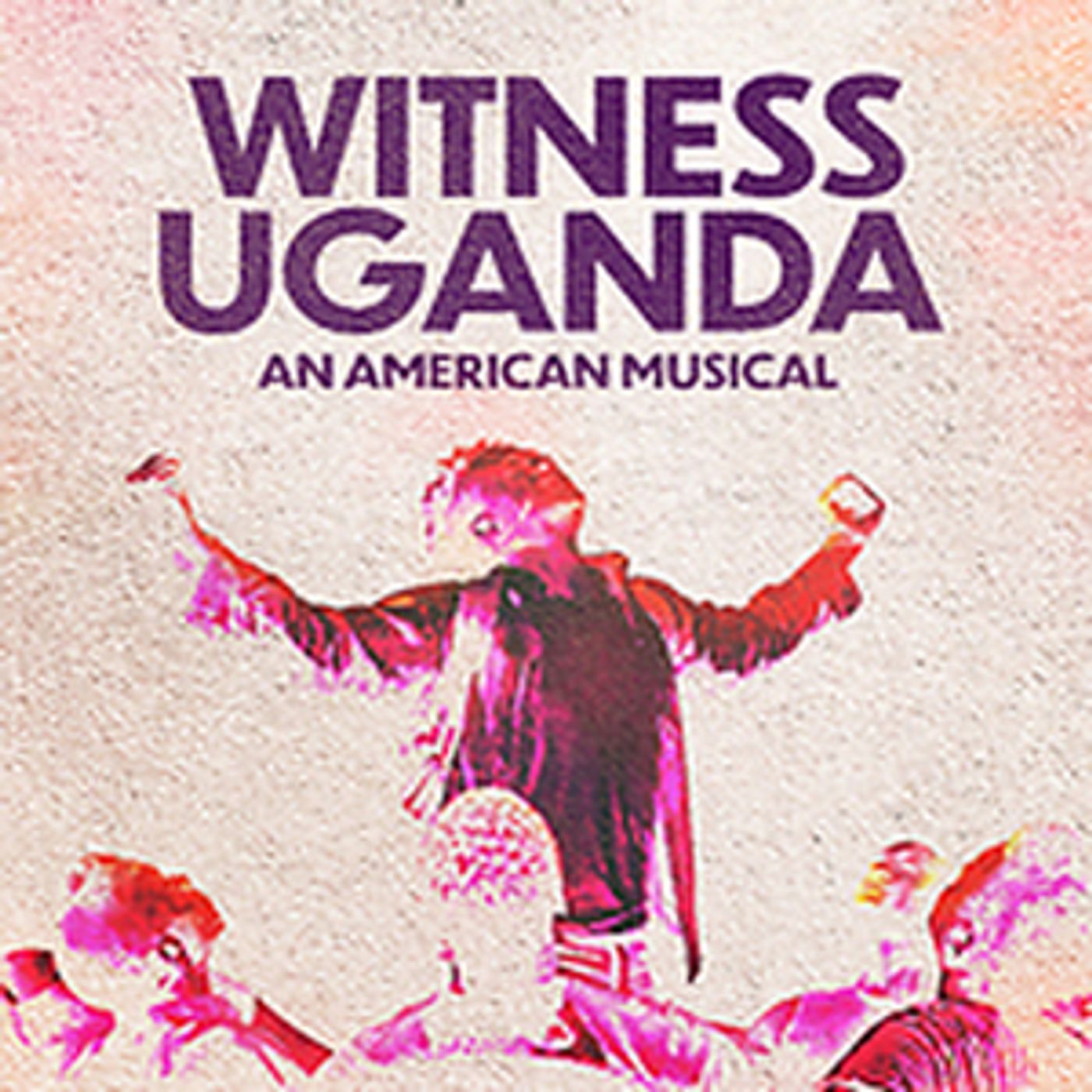 WITNESS UGANDA (AN AMERICAN MUSICAL) Studio Cast Recording Out Now  Image