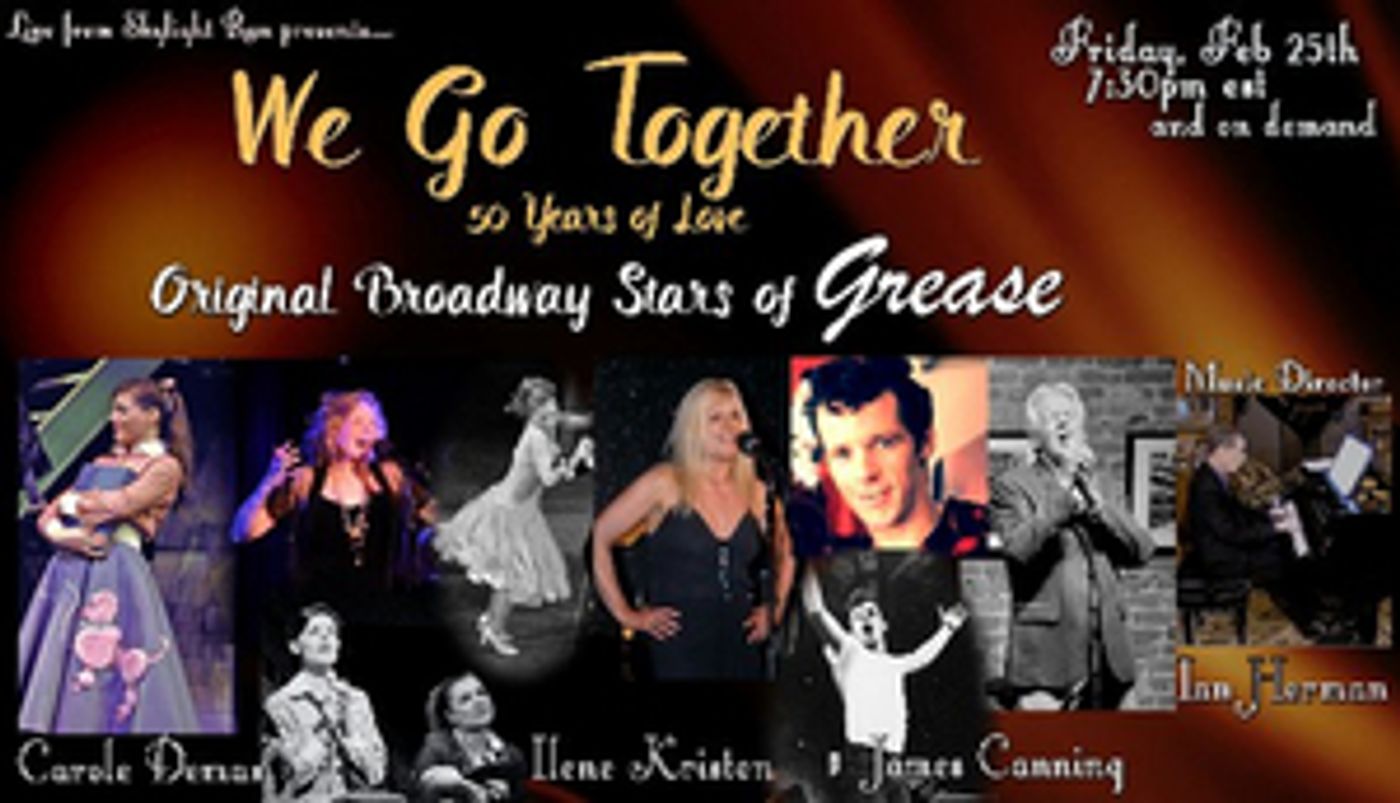Original Stars of GREASE on Broadway to Join WE GO TOGETHER  Image
