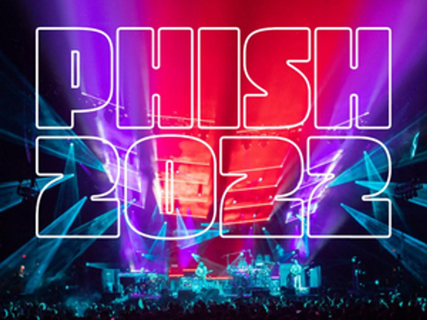 Phish Announce Spring & Summer 2022 Tour Dates Phish Announce Spring & Summer 2022 Tour Dates Image