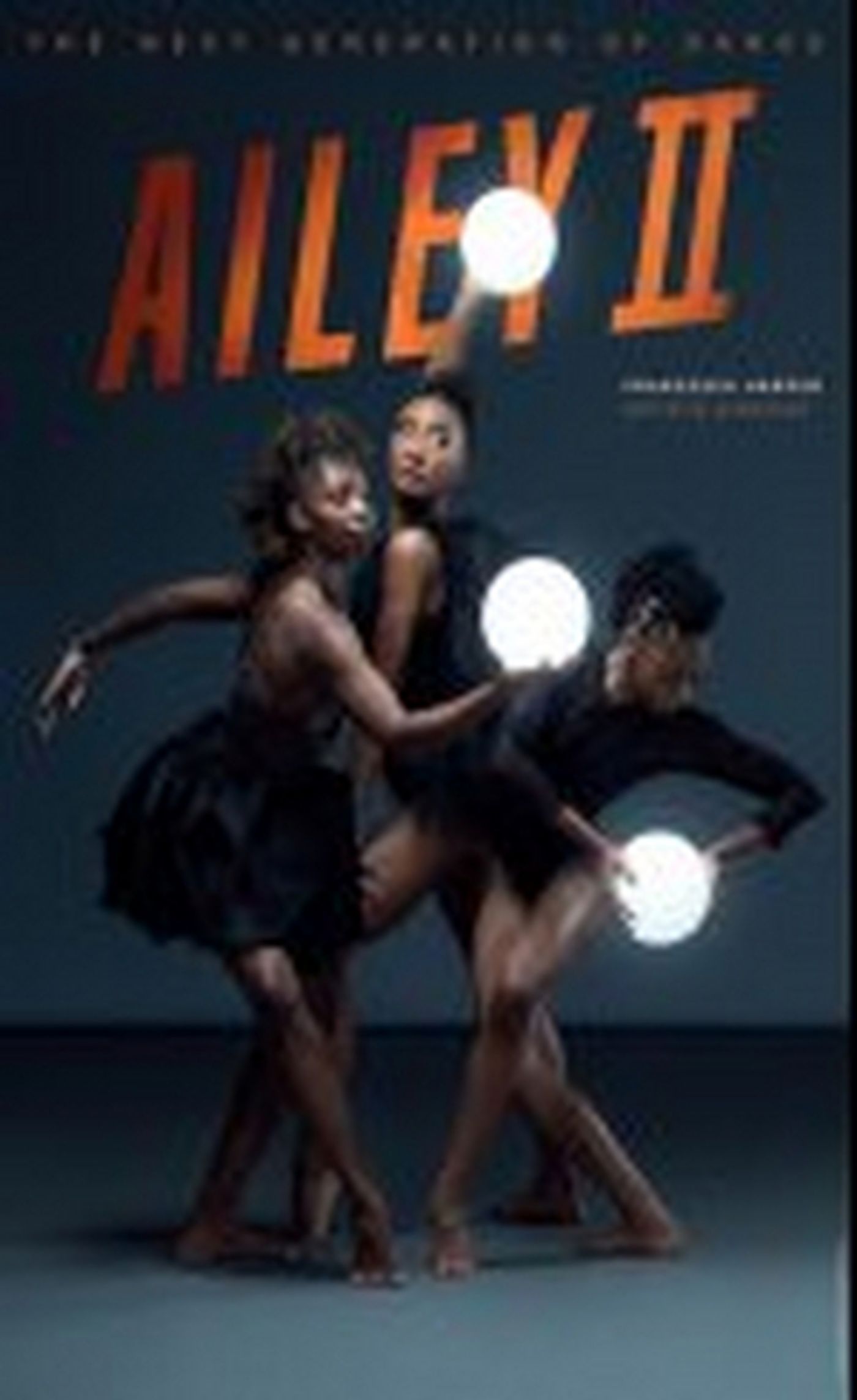 AILEY II Returns To The Ailey Citigroup Theater For Two-Week Season in March 23  Image