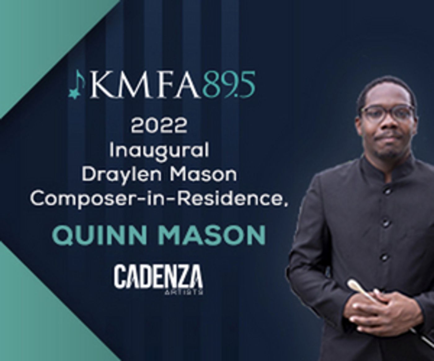 KMFA Launches New Program: Draylen Mason Composer-in-Residence KMFA Launches New Program: Draylen Mason Composer-in-Residence Image