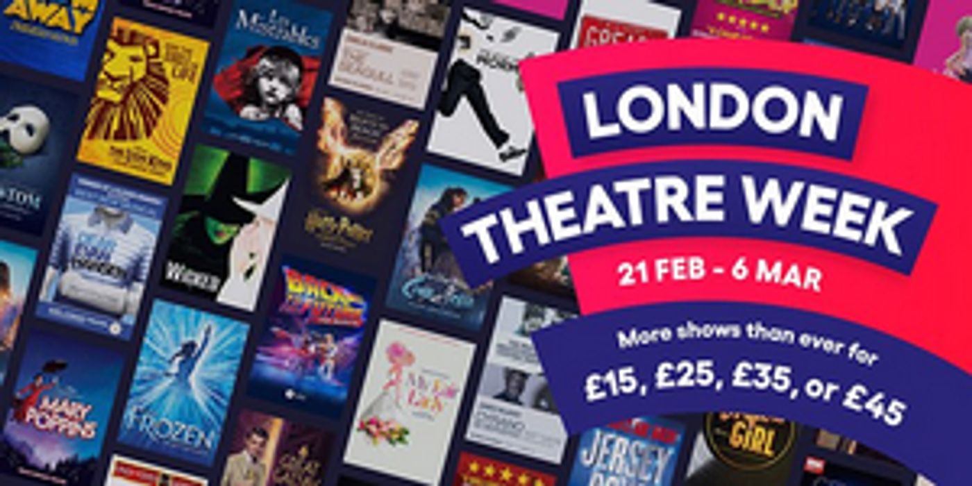 Book Exclusively Priced Tickets For Top Shows During London Theatre Week!  Image
