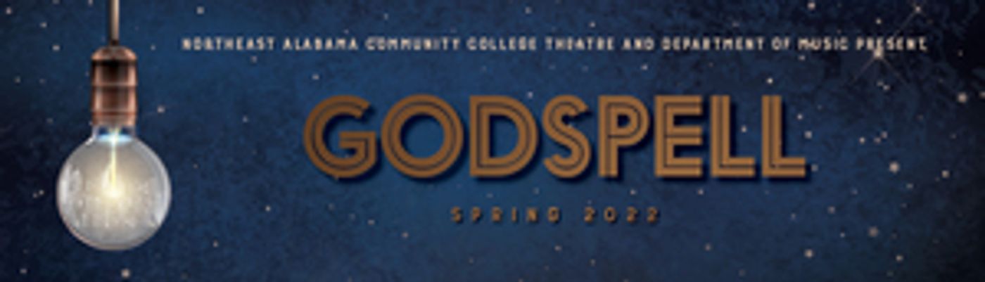 GODSPELL Will Be Performed By Northeast Alabama Community College in April GODSPELL Will Be Performed By Northeast Alabama Community College in April Image