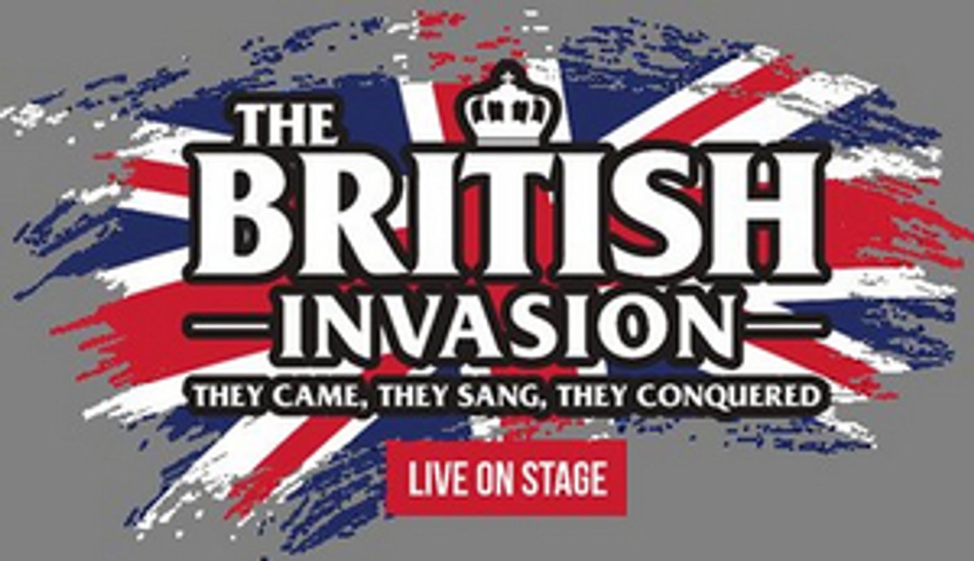 THE BRITISH INVASION LIVE ON STAGE Is Coming to the UIS Performing Arts Center  Image