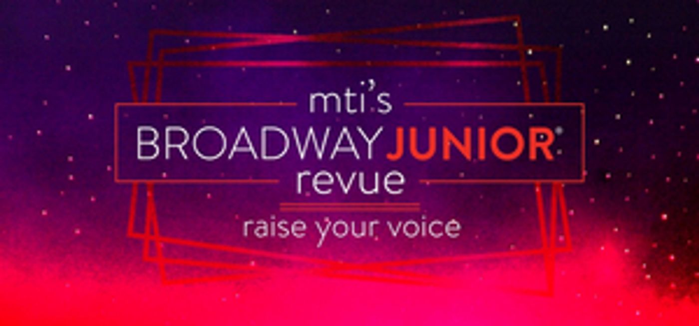 MTI Releases New Broadway Jr. Musical Revue, RAISE YOUR VOICE  Image