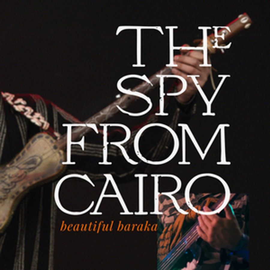 The Spy From Cairo Releases 'Beautiful Baraka' Feat. Adil Smaali Image