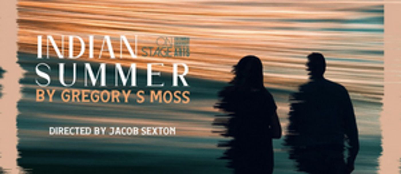 Columbia University School of the Arts to Stage INDIAN SUMMER  Image