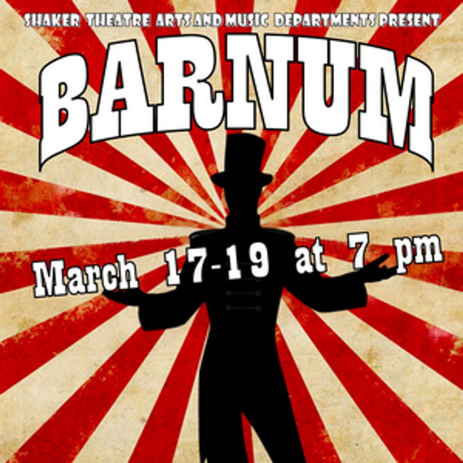 Shaker Theatre Arts Presents BARNUM This Month Image