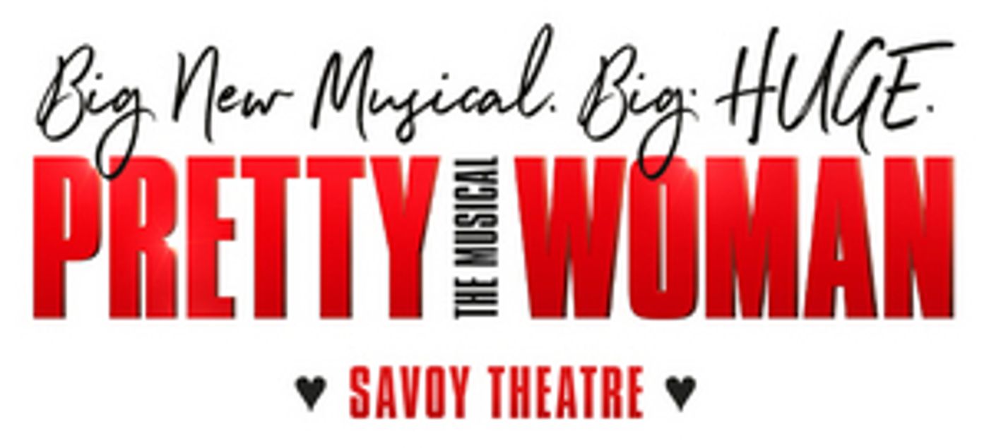 Book Tickets Now For PRETTY WOMAN: THE MUSICAL  Image