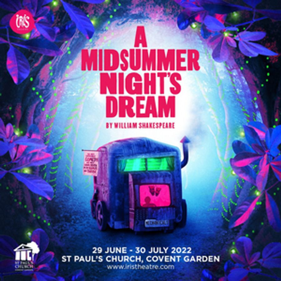 A MIDSUMMER NIGHT'S DREAM Comes to Iris Theatre in June Image