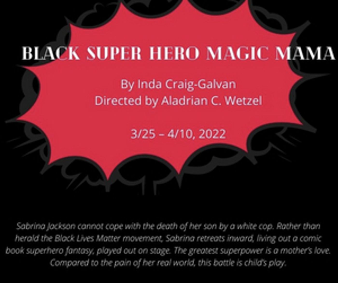 Strand Theater Company to Stage Regional Premiere of BLACK SUPER HERO MAGIC MAMA  Image