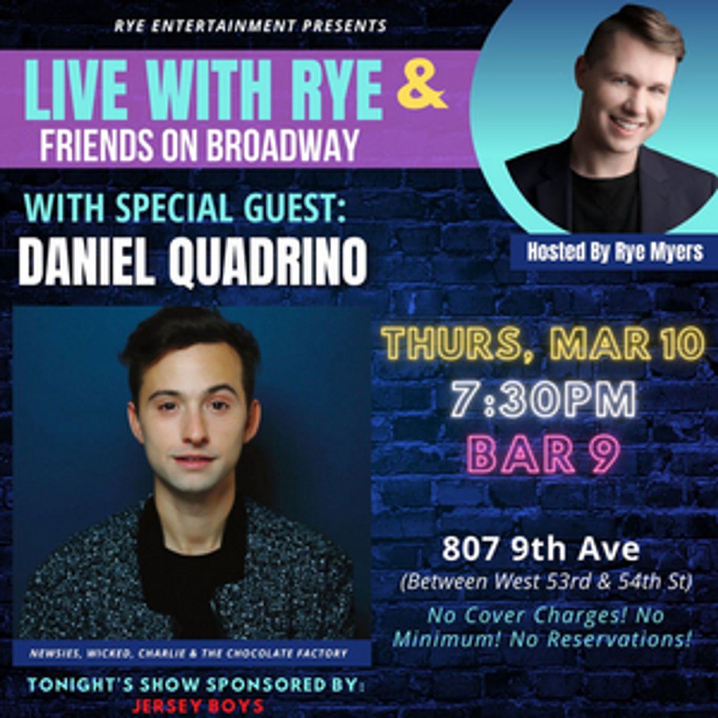 Daniel Quadrino to Join LIVE WITH RYE & FRIENDS ON BROADWAY Daniel Quadrino to Join LIVE WITH RYE & FRIENDS ON BROADWAY Image