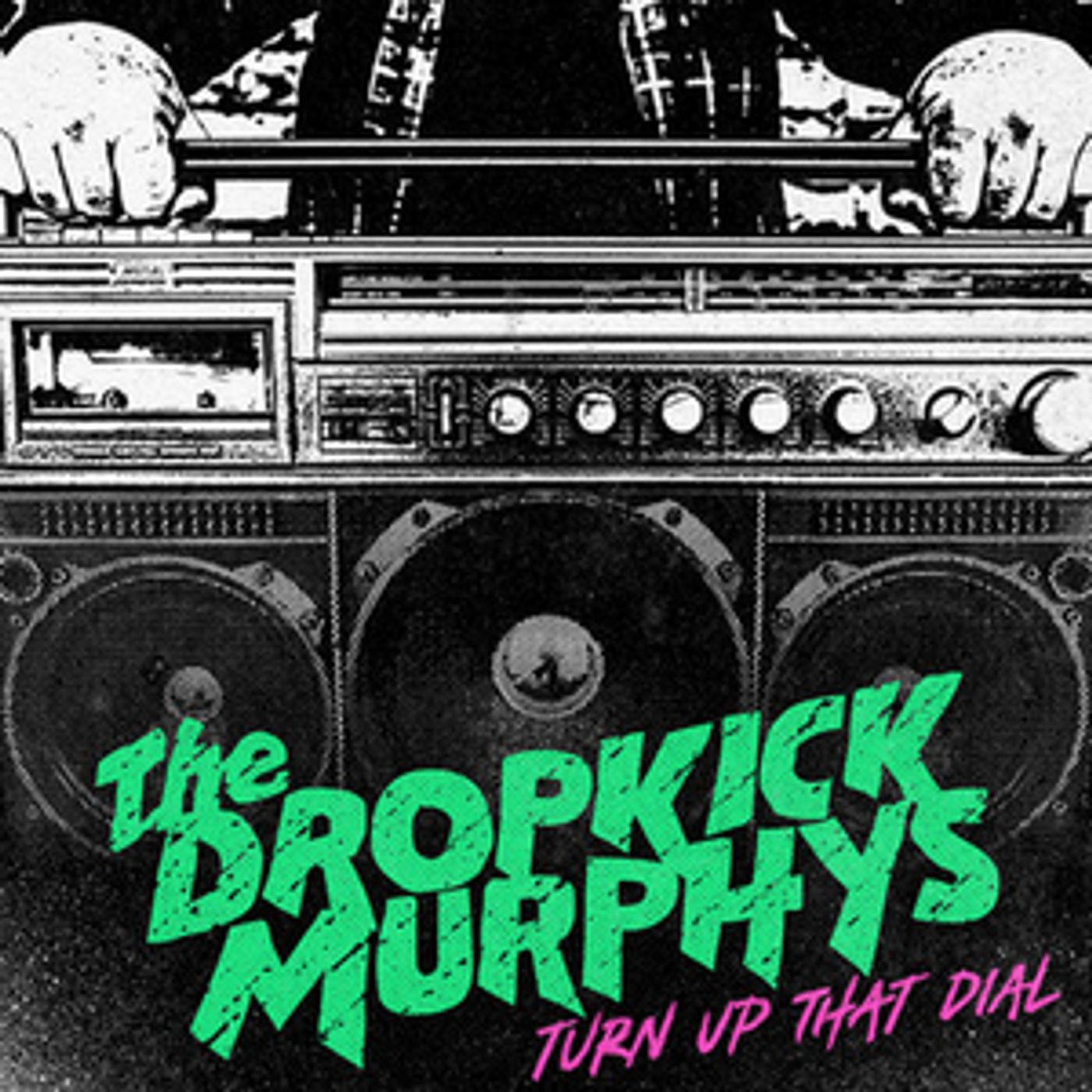 Dropkick Murphys to Release Digital-Only Expanded Edition Of 'Turn Up That Dial' Dropkick Murphys to Release Digital-Only Expanded Edition Of 'Turn Up That Dial' Image