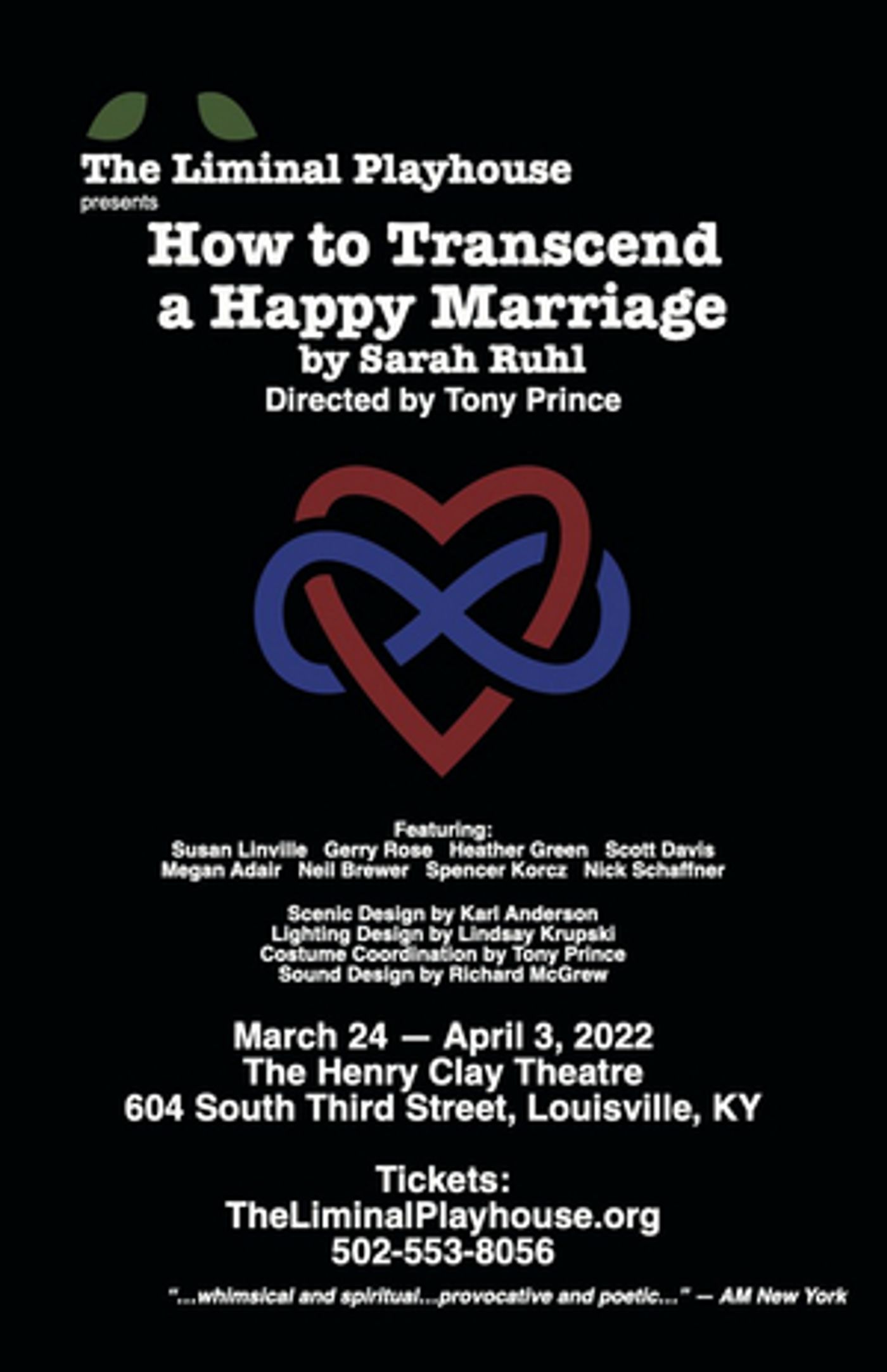 The Liminal Playhouse Presents HOW TO TRANSCEND A HAPPY MARRIAGE by Sarah Ruhl The Liminal Playhouse Presents HOW TO TRANSCEND A HAPPY MARRIAGE by Sarah Ruhl Image