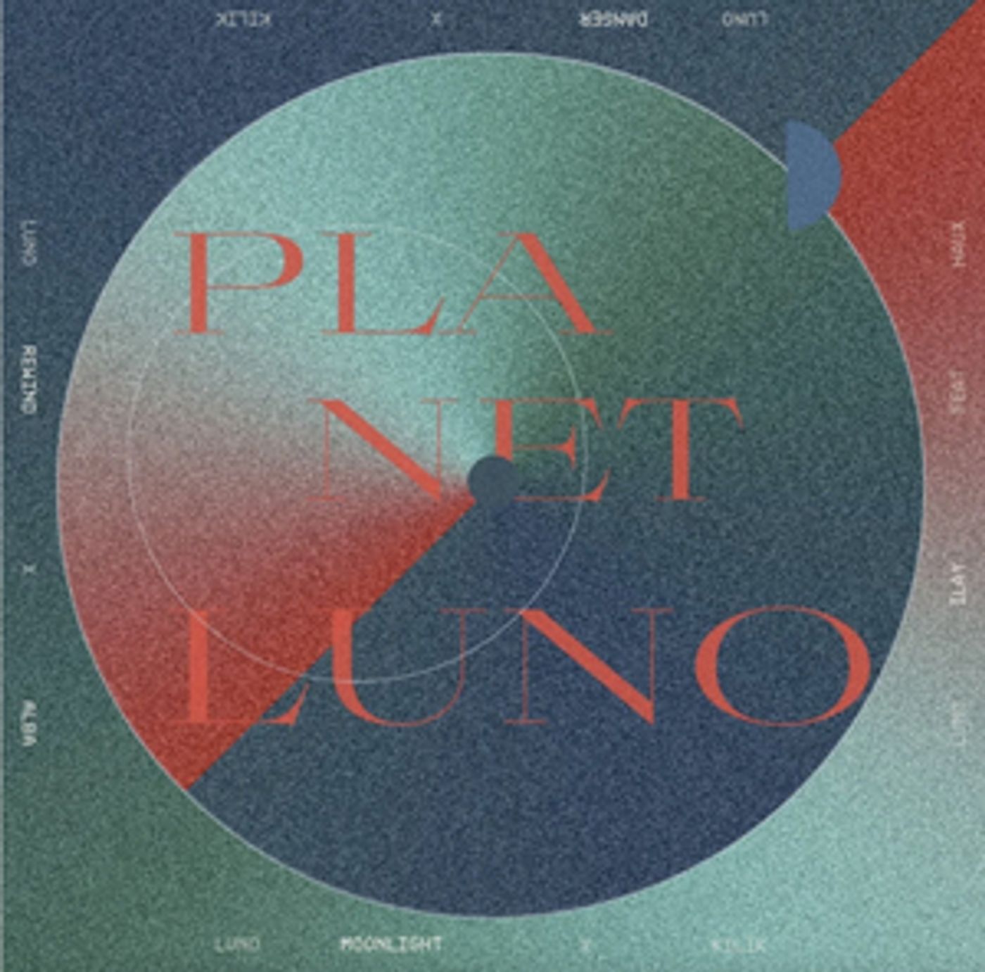 Luno Drops 4-Track 'Planet Luno' EP Luno Drops 4-Track 'Planet Luno' EP Image