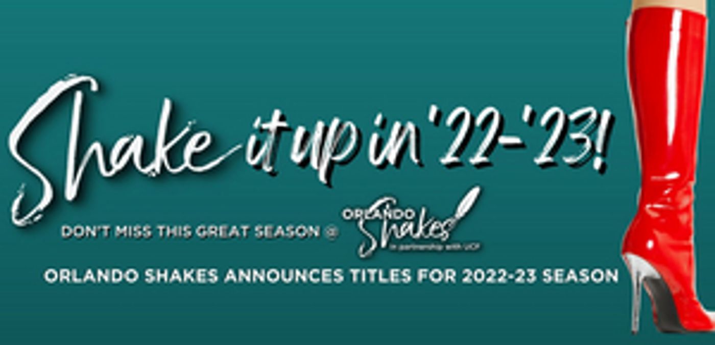 Orlando Shakes Announces KINKY BOOTS and More 2022-23 Season Orlando Shakes Announces KINKY BOOTS and More 2022-23 Season Image