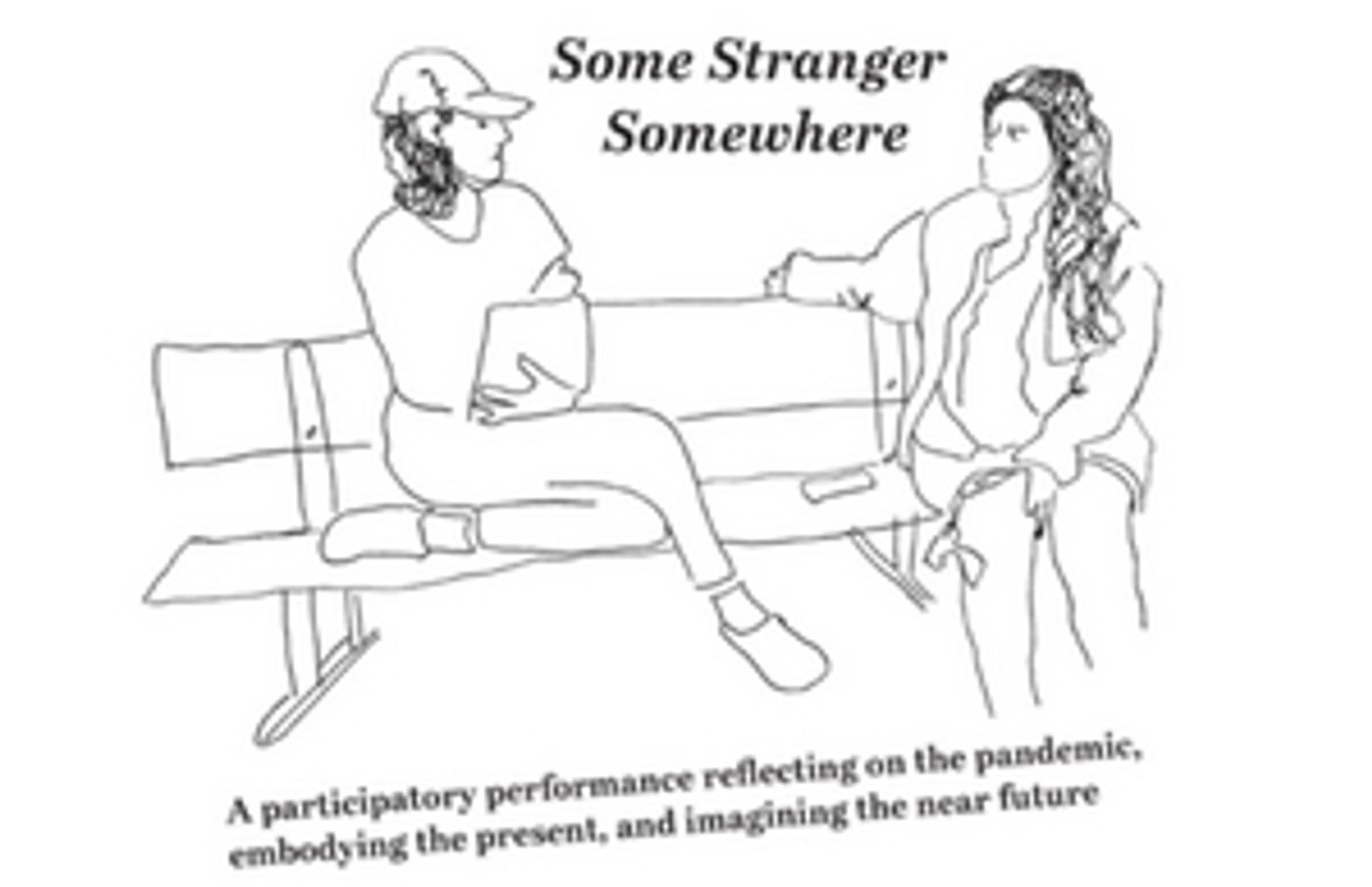 The Michael Chekhov Association to Stage SOME STRANGER SOMEWHERE  Image