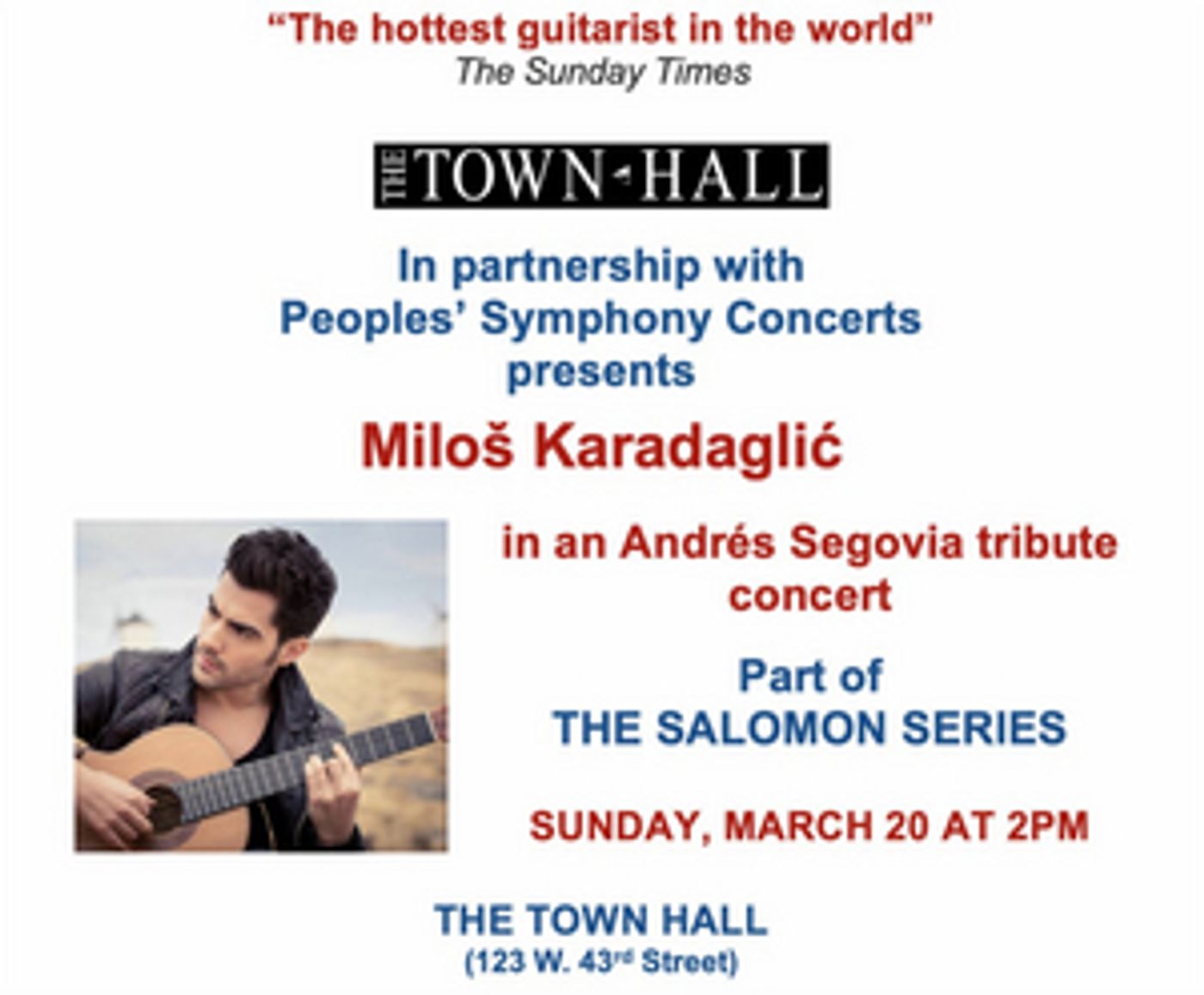 The Town Hall And Peoples' Symphony Concerts Present Miloš Karadaglić In An Andrés Segovia Tribute Concert The Town Hall And Peoples' Symphony Concerts Present Miloš Karadaglić In An Andrés Segovia Tribute Concert Image