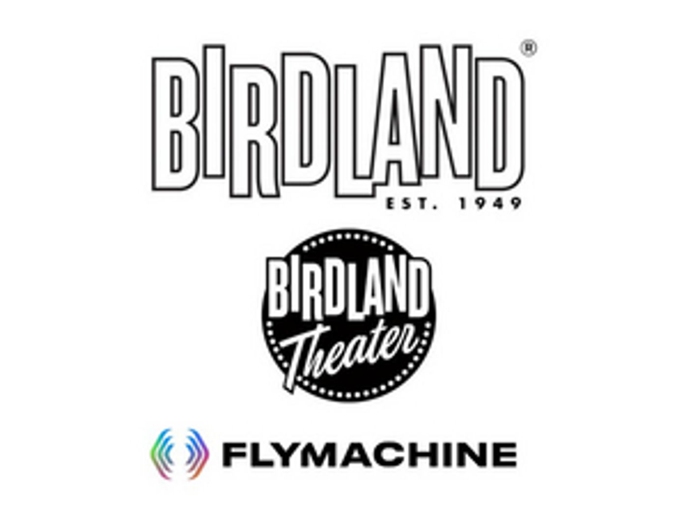 Birdland Jazz Club And Flymachine Announce Collaborative Partnership, Introducing New Streaming Option Birdland Jazz Club And Flymachine Announce Collaborative Partnership, Introducing New Streaming Option Image