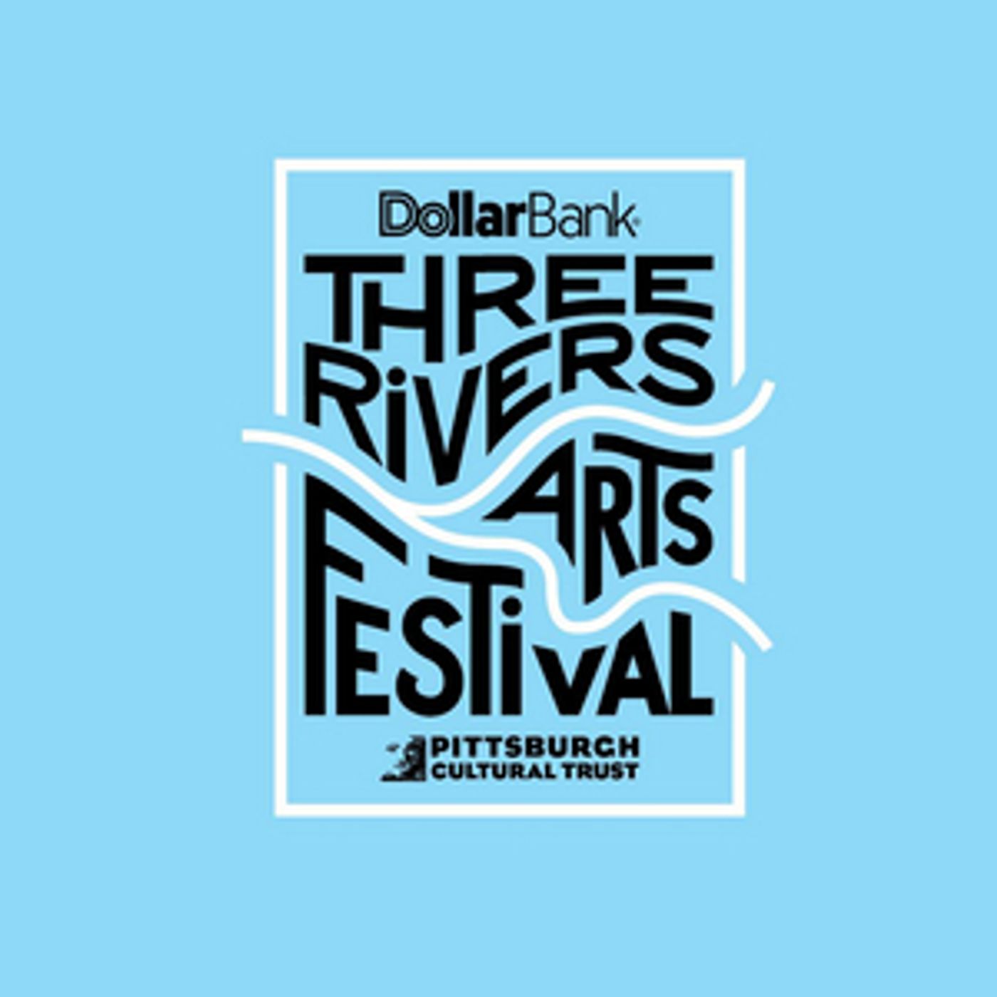 Dollar Bank Three Rivers Arts Festival Moves Out of Point State Park  Image