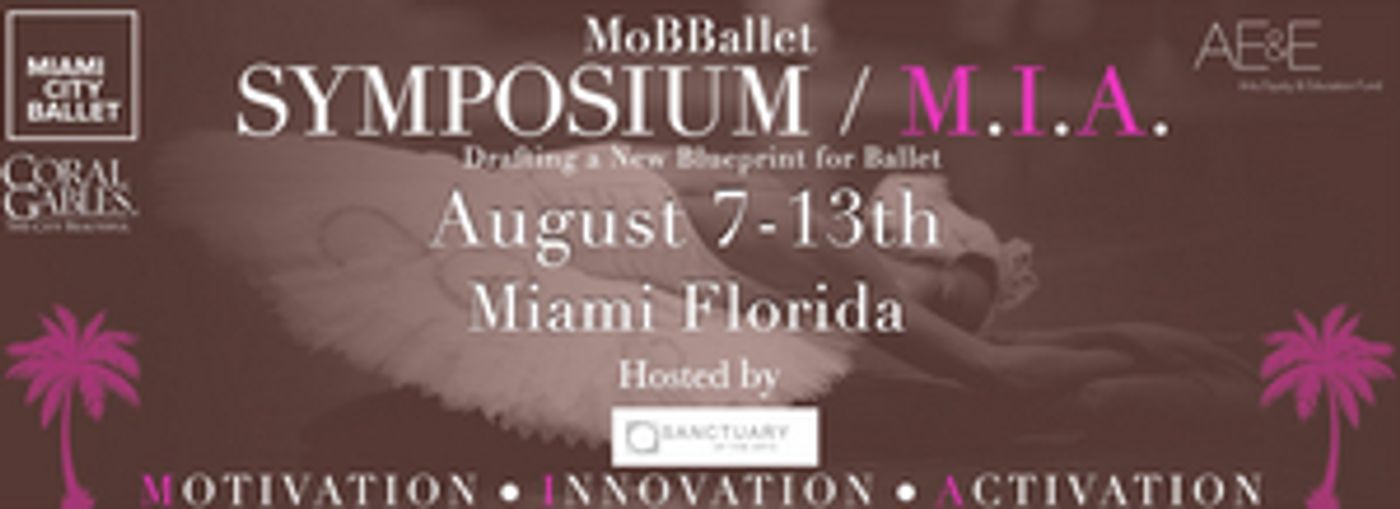 Faculty and More Details Announced For MoBBallet Symposium/MIA Faculty and More Details Announced For MoBBallet Symposium/MIA Image