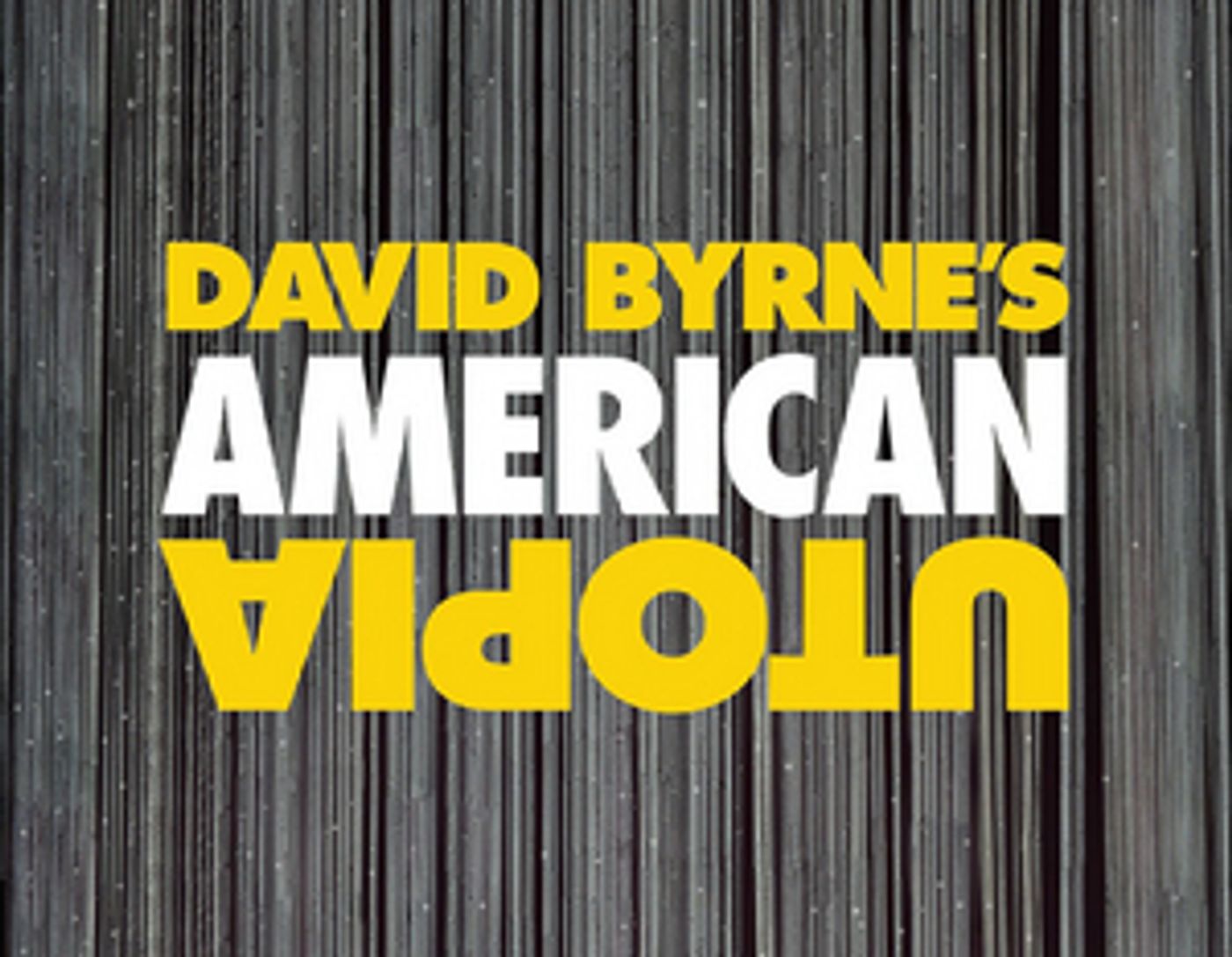 David Byrne Announces AMERICAN UTOPIA FAREWELL! Benefit Performance  Image