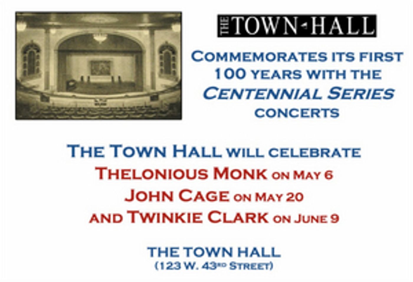 The Town Hall to Pay Tribute to Thelonious Monk, John Cage and Twinkie Clark  Image