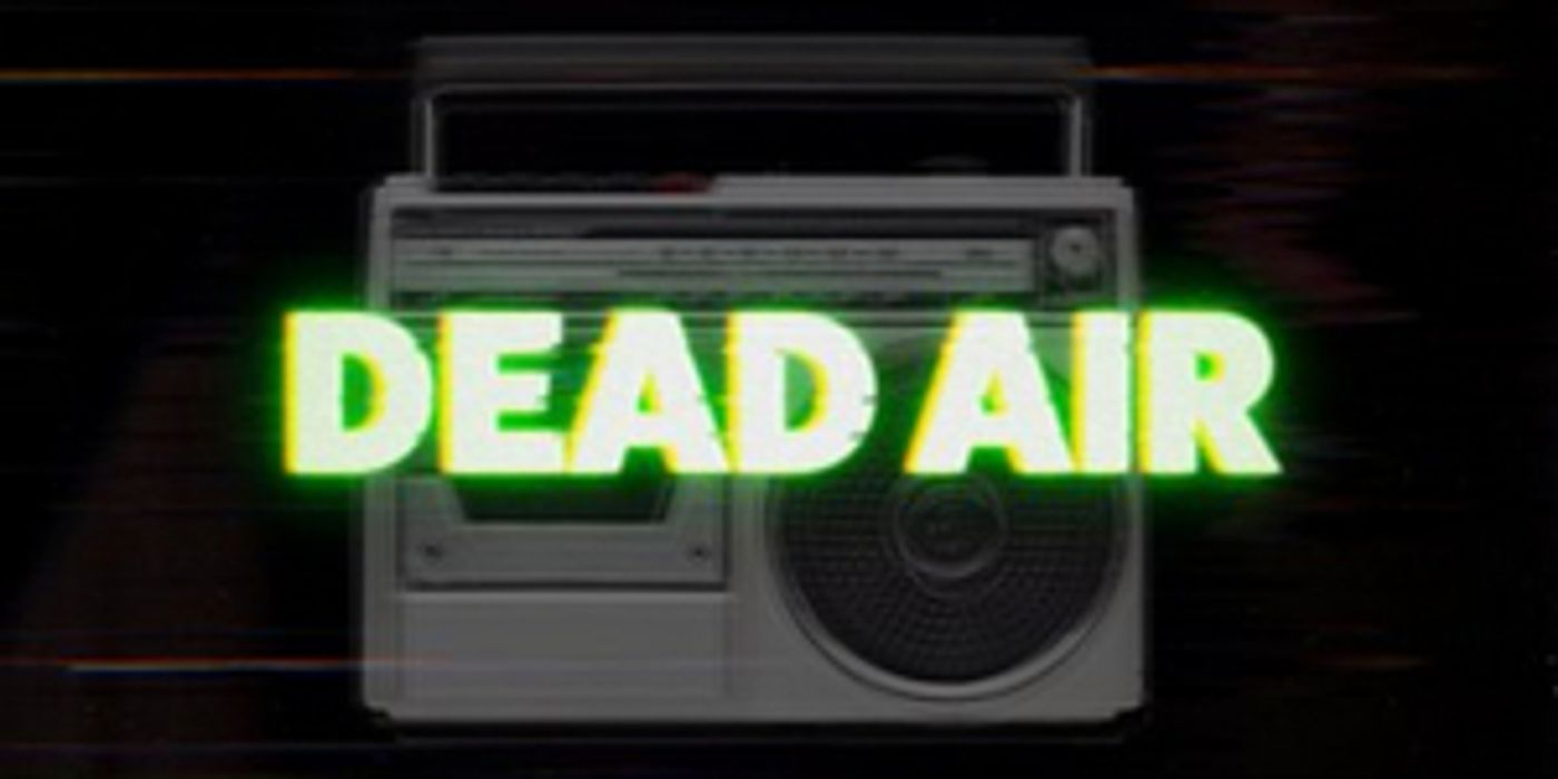 Stockrooom Announces the World Premiere of DEAD AIR Stockrooom Announces the World Premiere of DEAD AIR Image