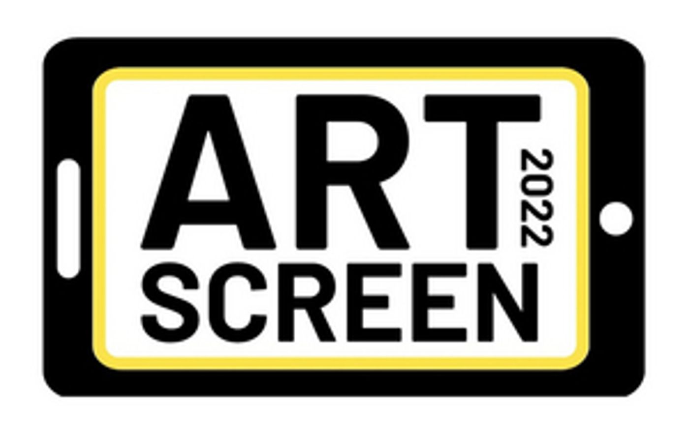 Applications Now Open for ArtScreen 2022 Applications Now Open for ArtScreen 2022 Image