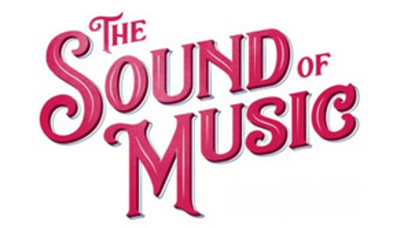 The Marriott Theatre to Present THE SOUND OF MUSIC  Image