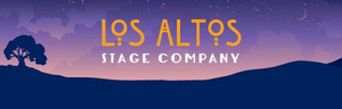 Los Altos Stage Company & Los Altos Youth Theatre Announce Reschedule Of Remaining 2021-2022 Season Los Altos Stage Company & Los Altos Youth Theatre Announce Reschedule Of Remaining 2021-2022 Season Image
