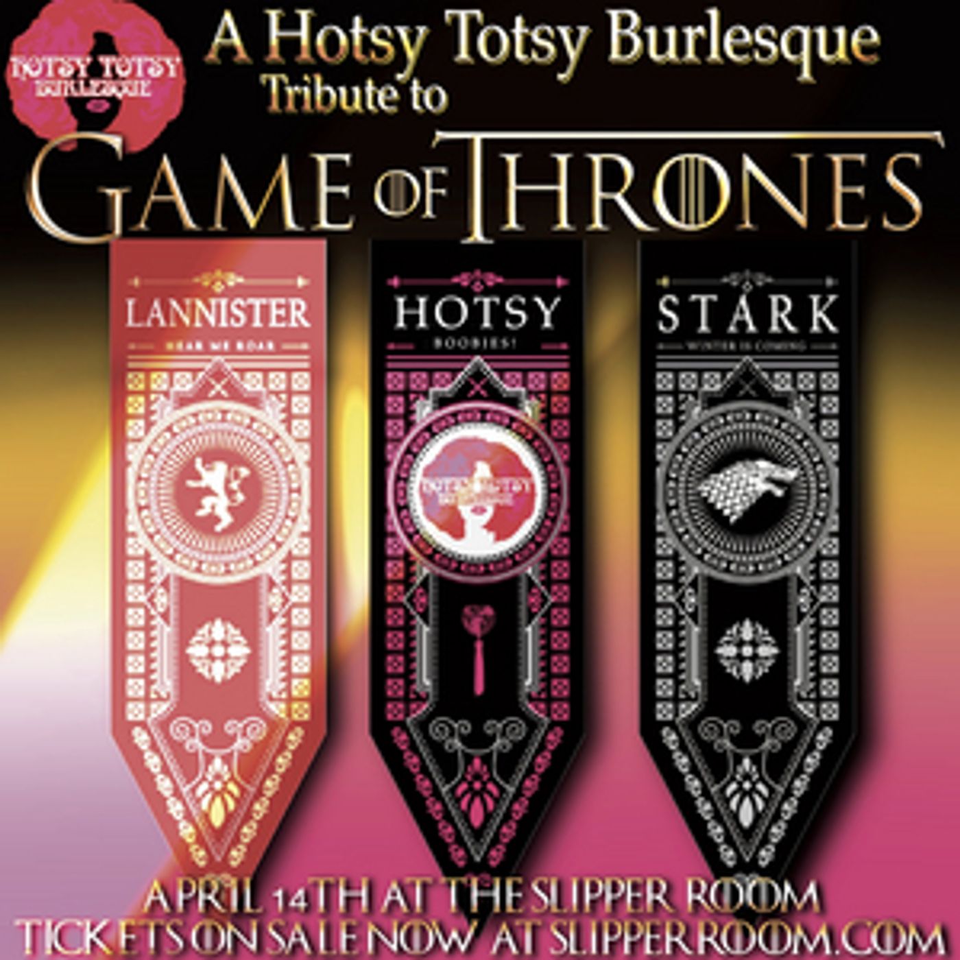 Hotsy Totsy Presents: A Burlesque Tribute to THE GAME OF THRONES at The Slipper Room Hotsy Totsy Presents: A Burlesque Tribute to THE GAME OF THRONES at The Slipper Room Image