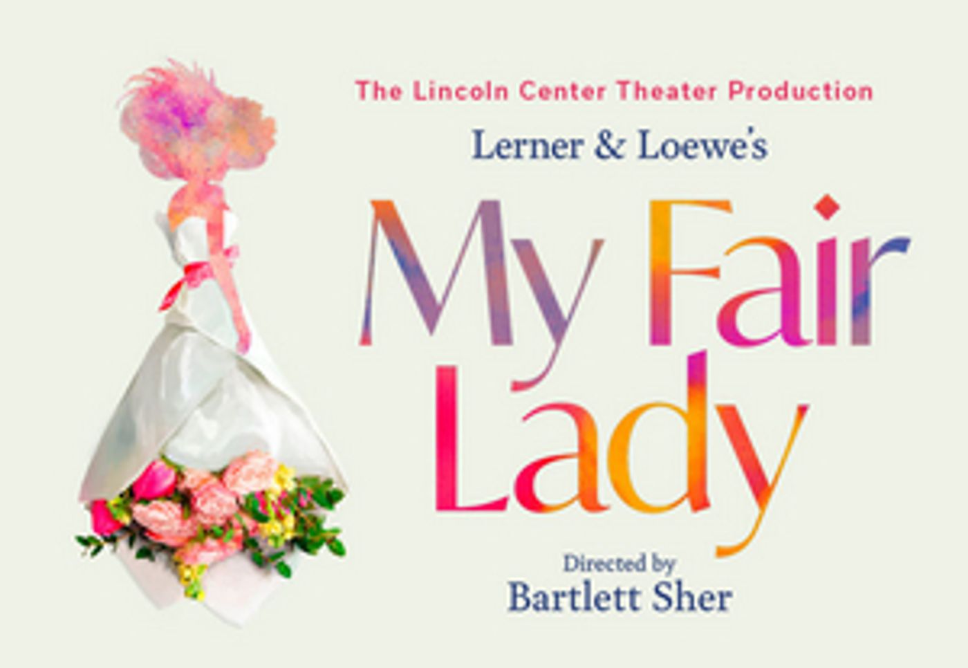 Exclusive Prices: Book Now For MY FAIR LADY  Image