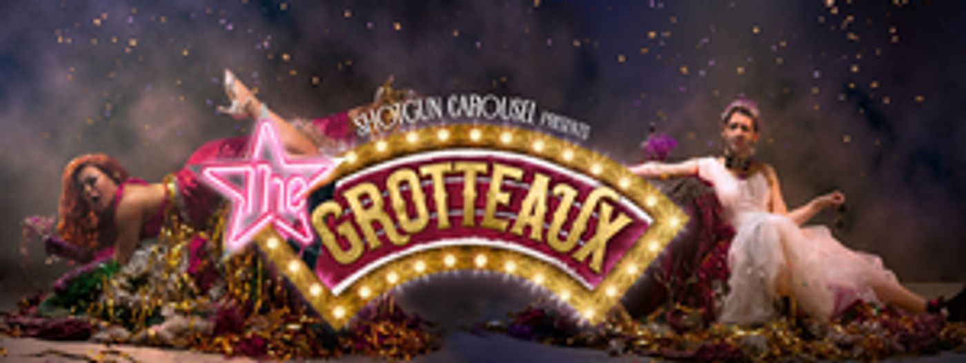 Shotgun Carousel Announces World Renowned Guest Performers For Their Springtime Spectacular THE GROTTEAUX  Image